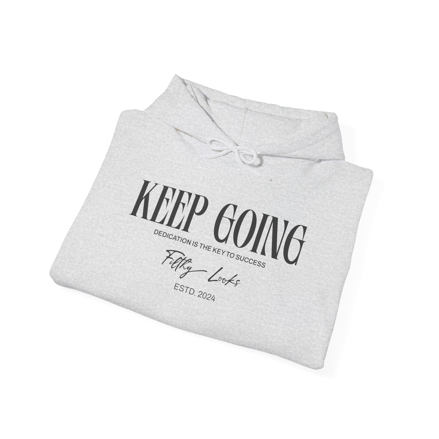 "Keep Going" Hoodie